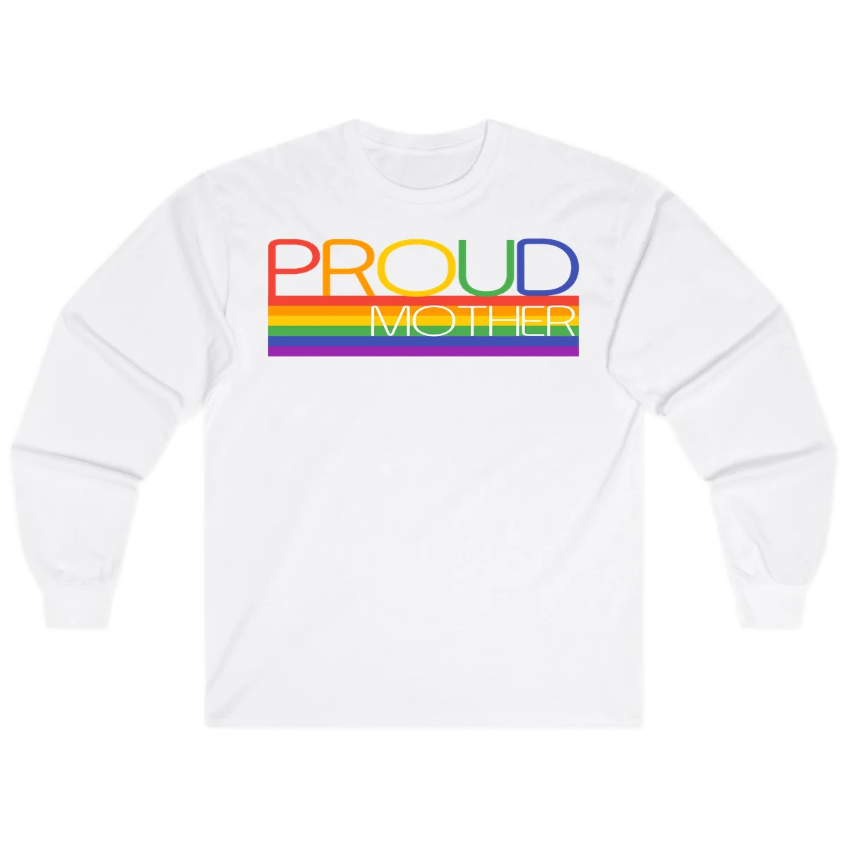 Colorful 'Proud Mother' text in red, orange, yellow, green, blue, and purple letters over horizontal rainbow pride flag stripes on gray background in White