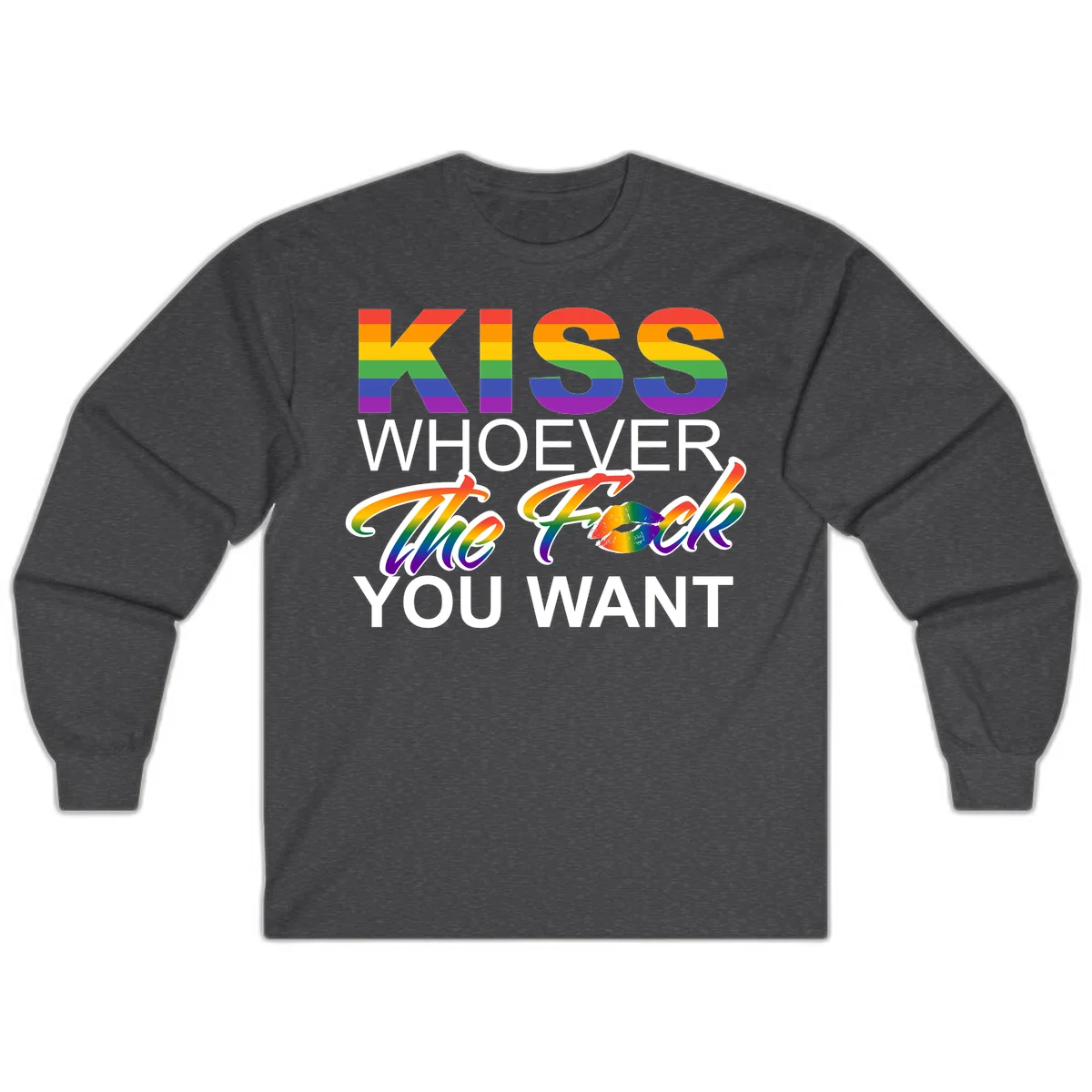 Rainbow pride flag design with kiss-whoever-you-want message, colorful lips graphic, and bold text celebrating LGBTQ love and acceptance in Dark Heather