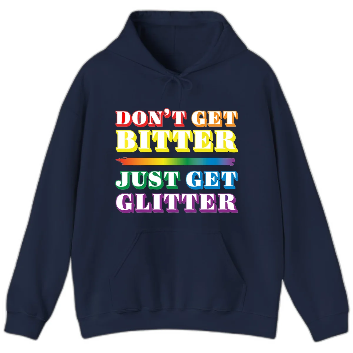 Colorful don't get bitter just get glitter pride design with rainbow gradient brush stroke and bold typography in red, orange, yellow, green, blue, and purple text in Navy