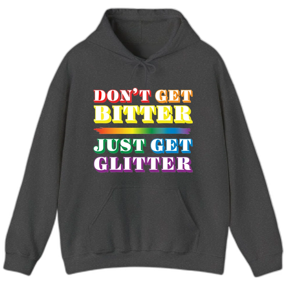 Colorful don't get bitter just get glitter pride design with rainbow gradient brush stroke and bold typography in red, orange, yellow, green, blue, and purple text in Dark Heather