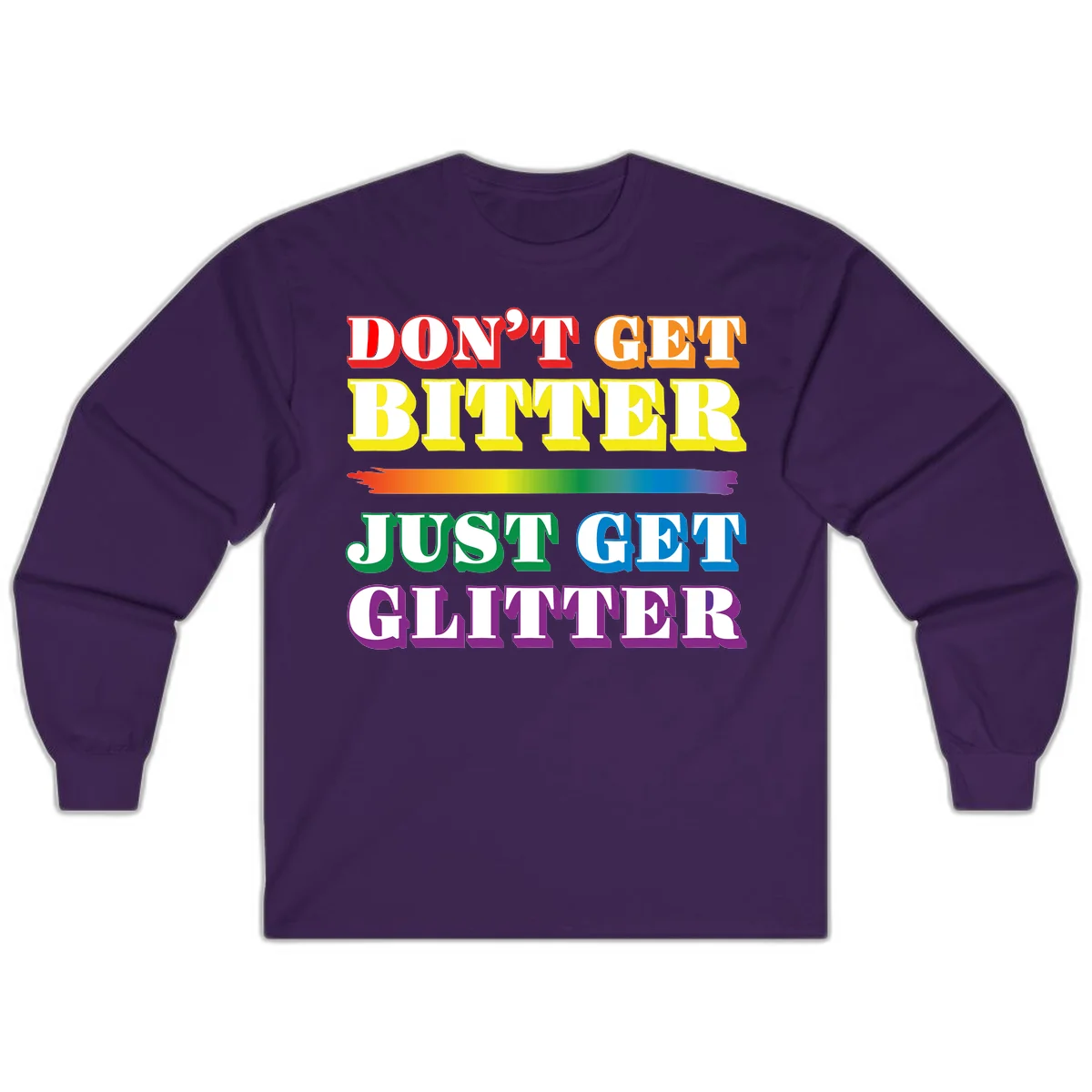 Colorful don't get bitter just get glitter pride design with rainbow gradient brush stroke and bold typography in red, orange, yellow, green, blue, and purple text in Purple