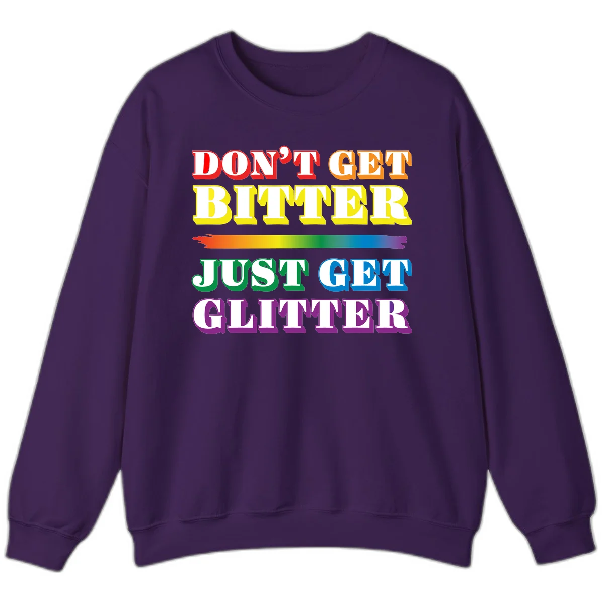 Colorful don't get bitter just get glitter pride design with rainbow gradient brush stroke and bold typography in red, orange, yellow, green, blue, and purple text in Purple