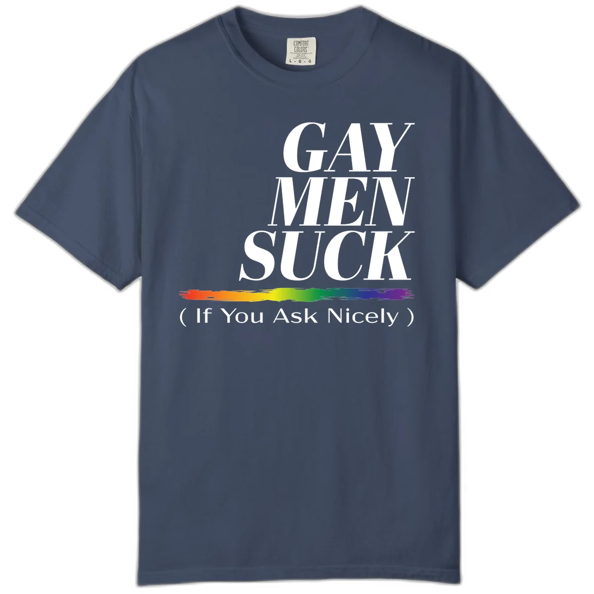 Gay men suck if you ask nicely pride design with white text and rainbow paint stroke accent on gray background in Midnight