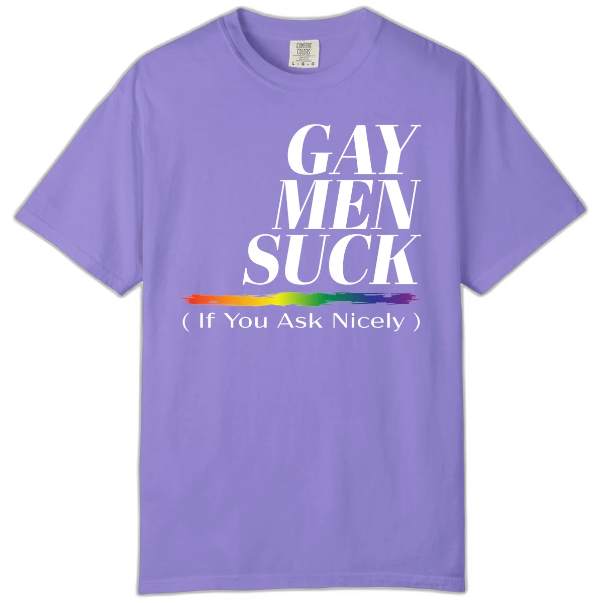 Gay men suck if you ask nicely pride design with white text and rainbow paint stroke accent on gray background in Violet