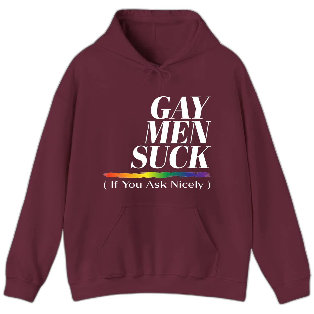Gay men suck if you ask nicely pride design with white text and rainbow paint stroke accent on gray background in Maroon