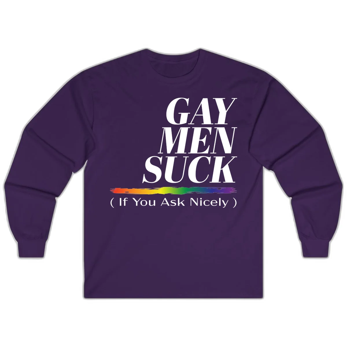 Gay men suck if you ask nicely pride design with white text and rainbow paint stroke accent on gray background in Purple