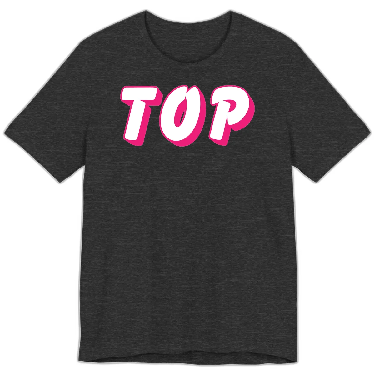 Bold hot pink TOP typography with 3D dimensional shadow effect and white lettering on gray background in Dark Grey Heather