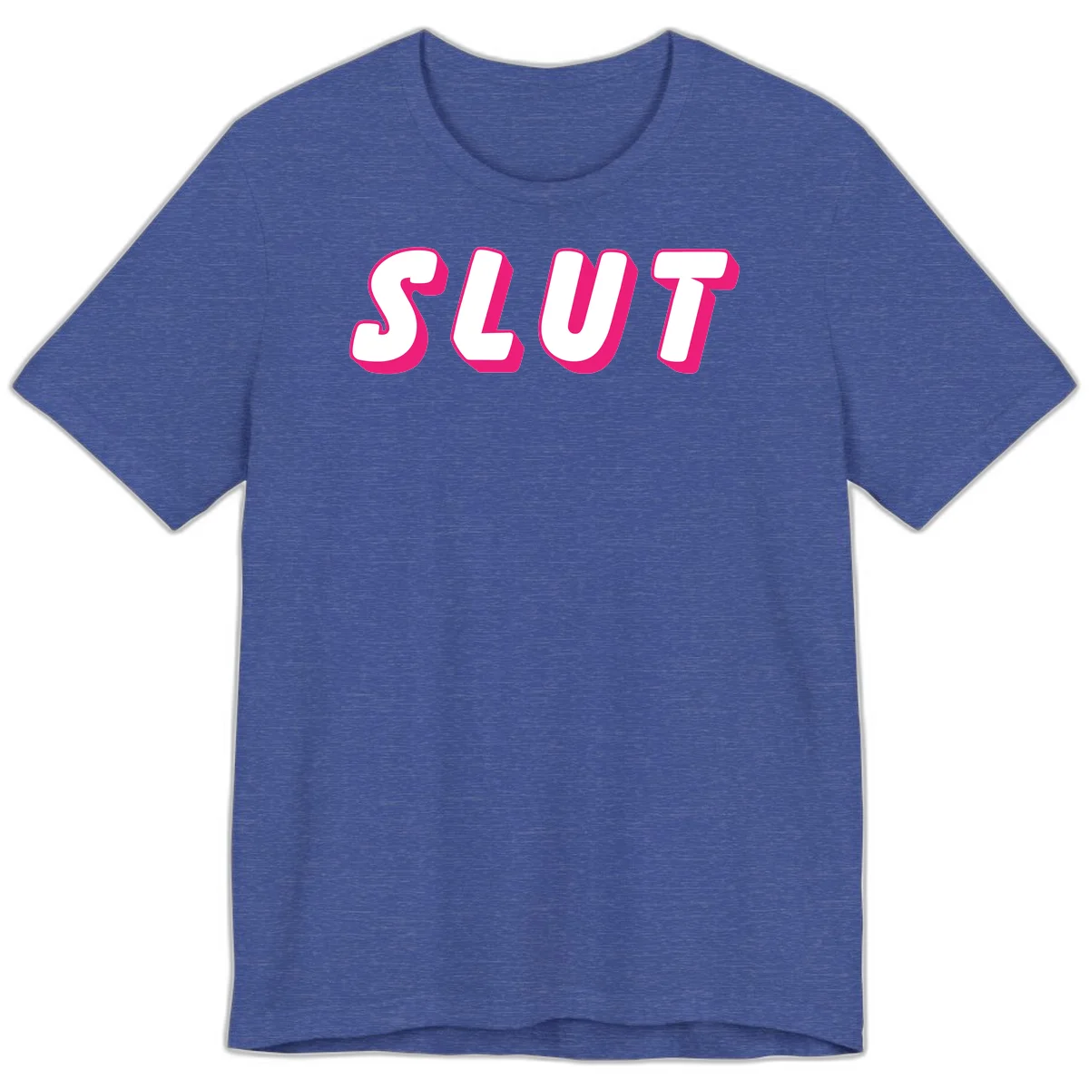 Bold magenta 3D block letters spelling 'SLUT' on gray background, slut-pride-statement design in Heather True Royal