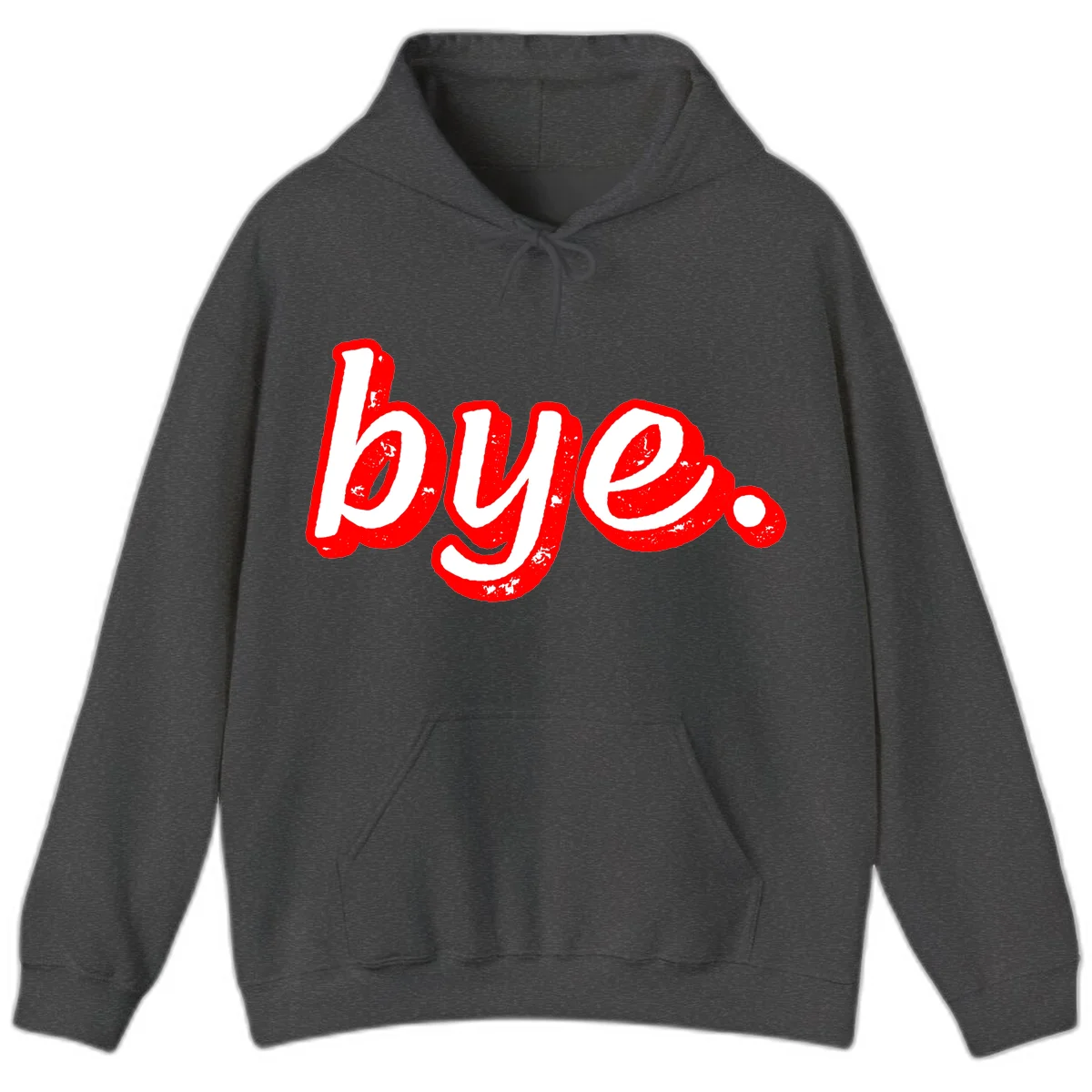 Bold red graffiti-style 'bye.' text with distressed texture and white lettering on gray background in Dark Heather