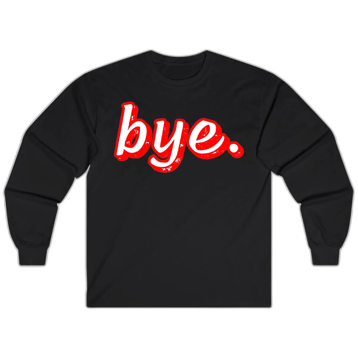 Bold red graffiti-style 'bye.' text with distressed texture and white lettering on gray background in Black