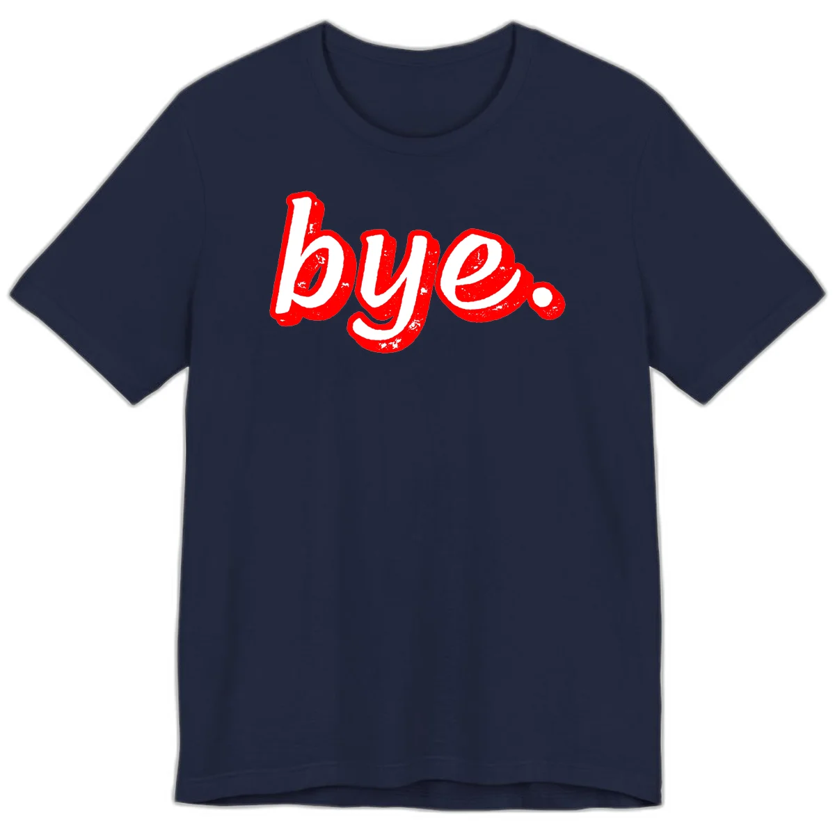 Bold red graffiti-style 'bye.' text with distressed texture and white lettering on gray background in Navy
