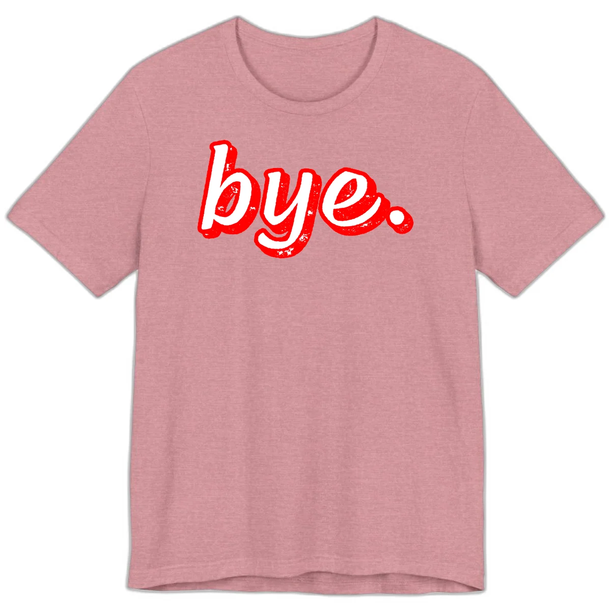 Bold red graffiti-style 'bye.' text with distressed texture and white lettering on gray background in Heather Orchid