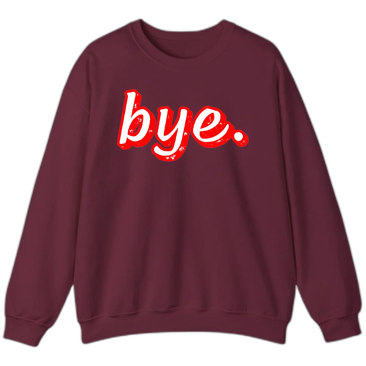 Bold red graffiti-style 'bye.' text with distressed texture and white lettering on gray background in Maroon