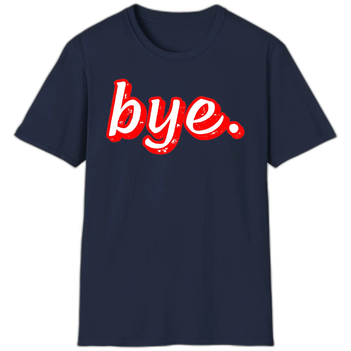 Bold red graffiti-style 'bye.' text with distressed texture and white lettering on gray background in Navy