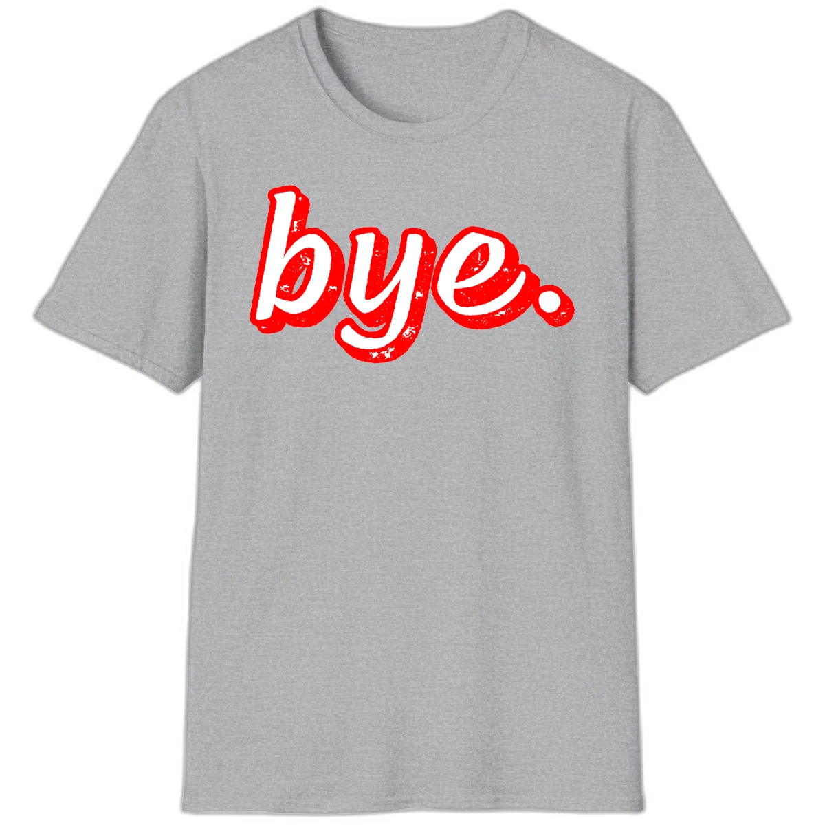 Bold red graffiti-style 'bye.' text with distressed texture and white lettering on gray background in Sport Grey