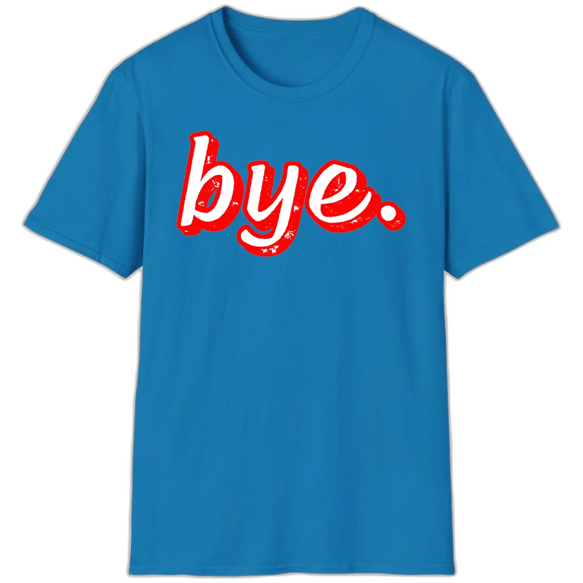 Bold red graffiti-style 'bye.' text with distressed texture and white lettering on gray background in Sapphire