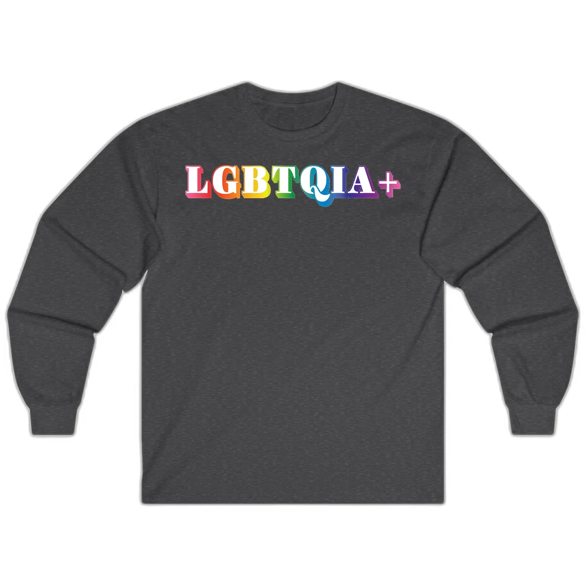 Colorful LGBTQIA+ text with each letter in rainbow colors (pink, red, orange, yellow, green, teal, blue, purple) on gray background in Dark Heather