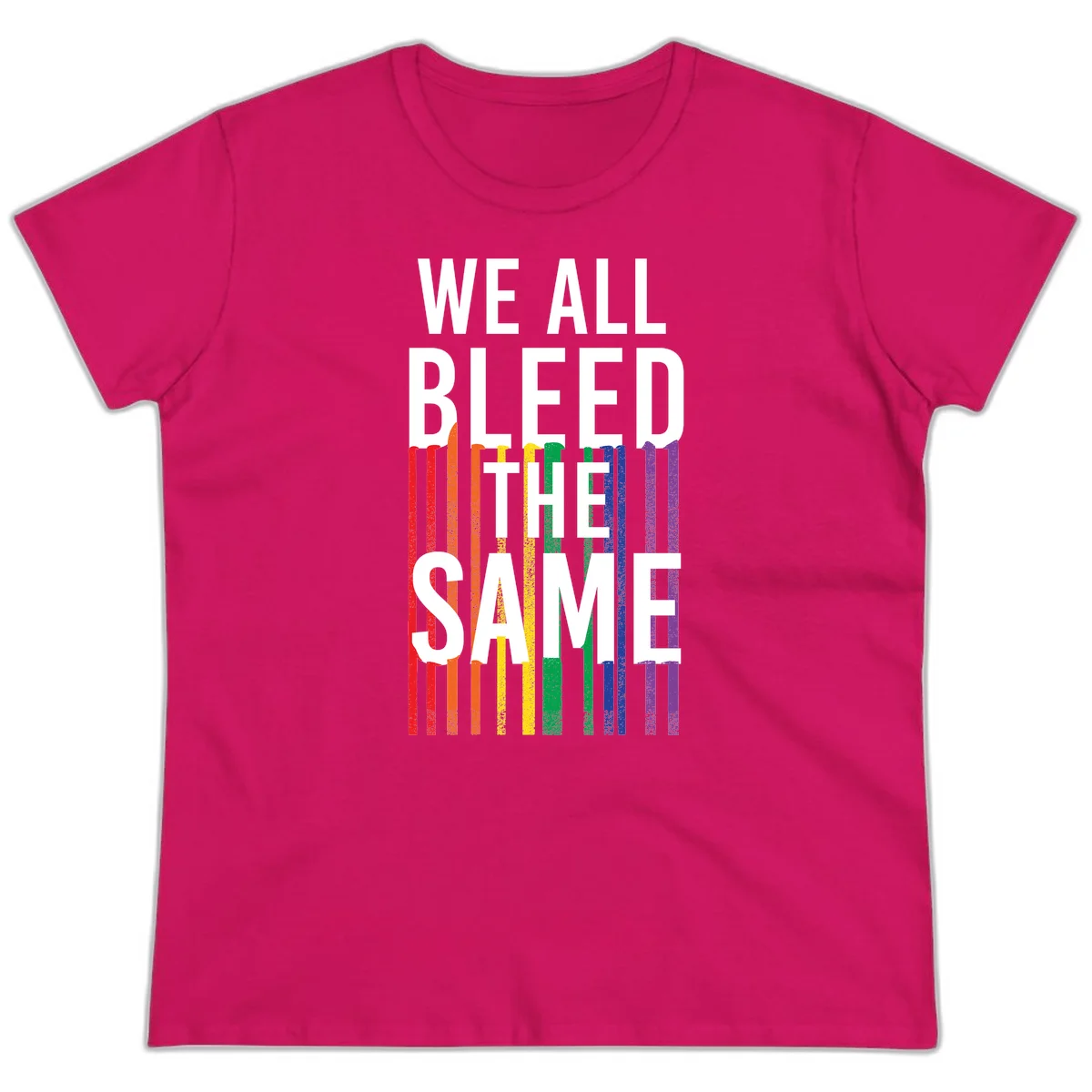 White bold text 'We All Bleed The Same' over rainbow vertical stripes in pride flag colors on gray background in Heliconia