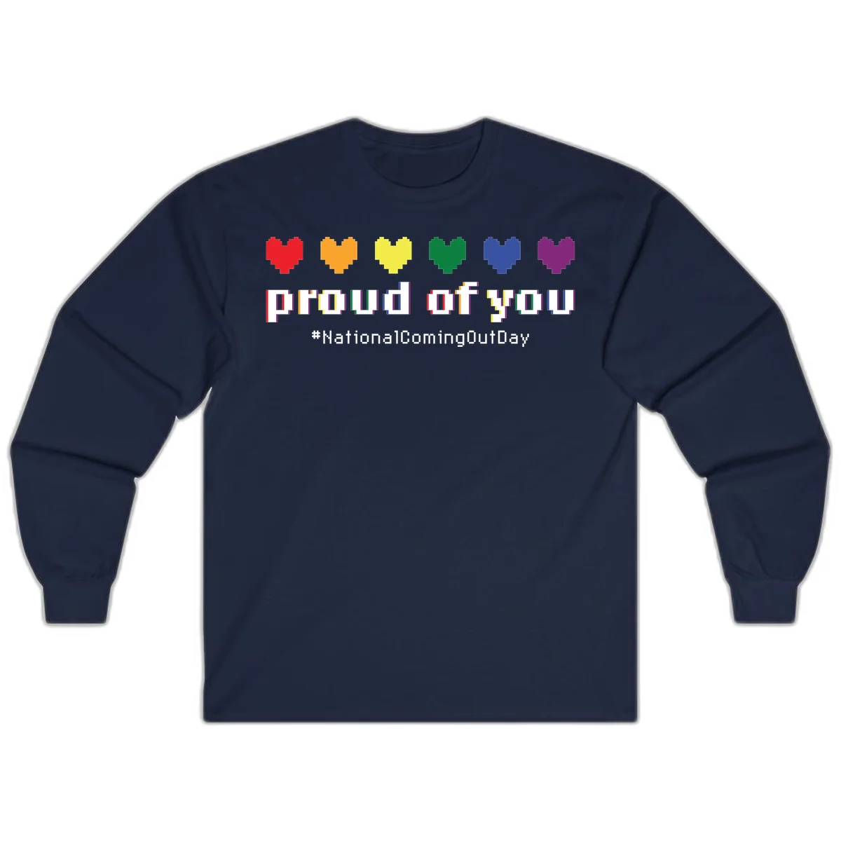 Pixel-art design with six rainbow hearts and text reading 'proud of you #NationalComingOutDay' celebrating coming out visibility in Navy