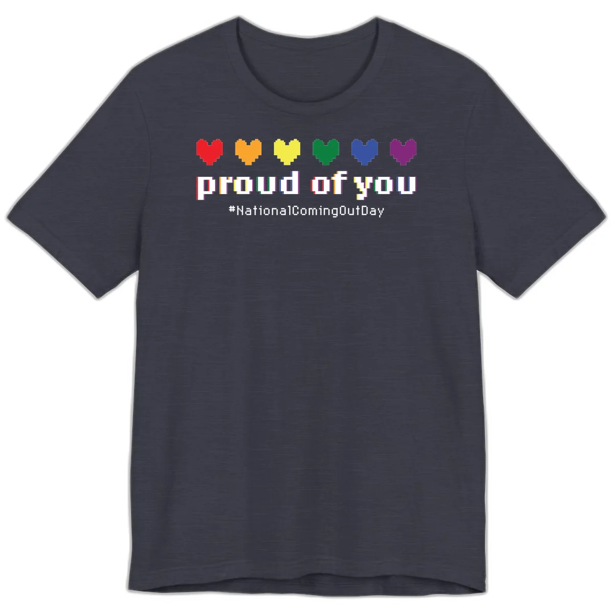Pixel-art design with six rainbow hearts and text reading 'proud of you #NationalComingOutDay' celebrating coming out visibility in Heather Midnight Navy