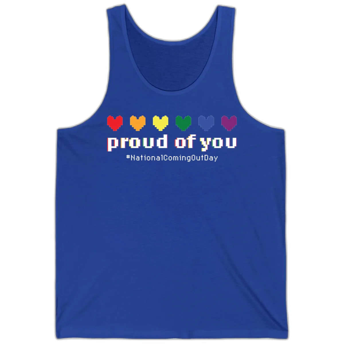 Pixel-art design with six rainbow hearts and text reading 'proud of you #NationalComingOutDay' celebrating coming out visibility in True Royal