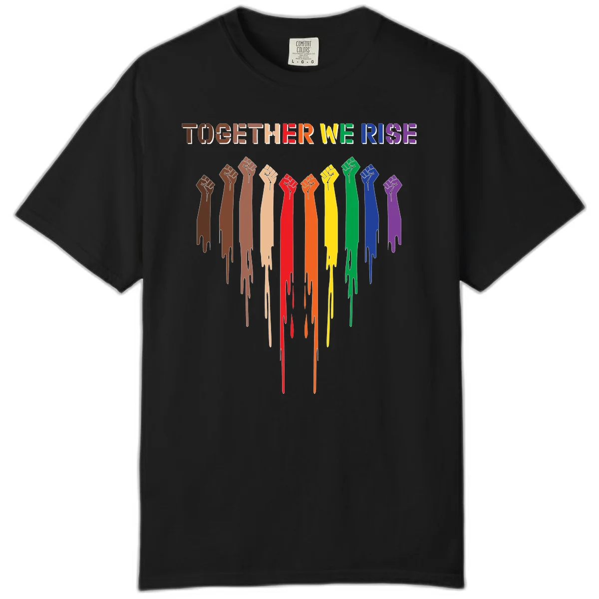 Ten raised fists in rainbow colors from brown to purple with dripping paint effect and 'Together We Rise' text above, symbolizing unity and diversity in Black