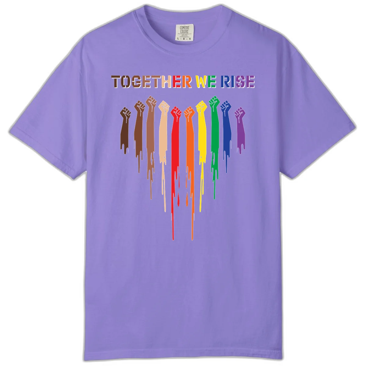 Ten raised fists in rainbow colors from brown to purple with dripping paint effect and 'Together We Rise' text above, symbolizing unity and diversity in Violet
