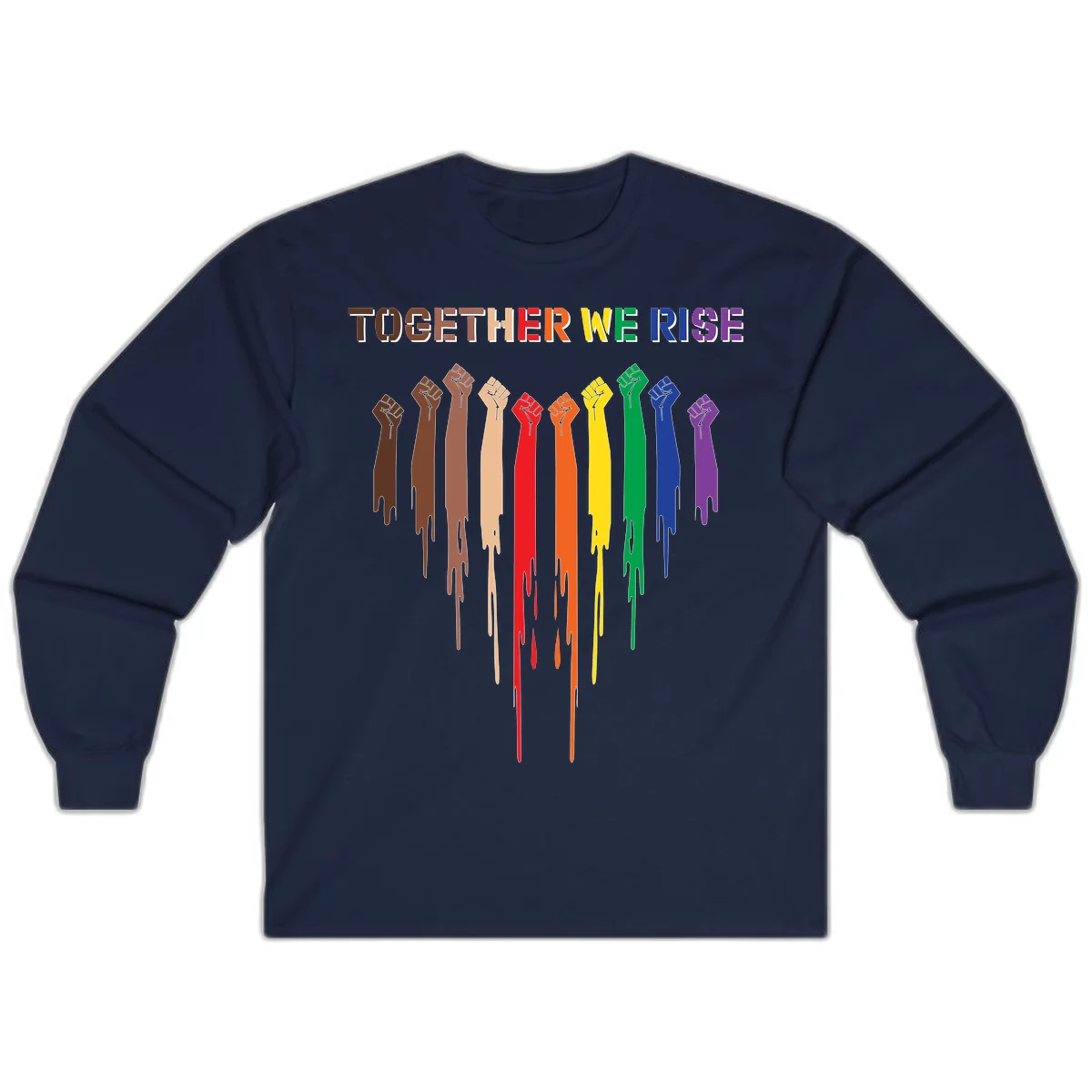 Ten raised fists in rainbow colors from brown to purple with dripping paint effect and 'Together We Rise' text above, symbolizing unity and diversity in Navy