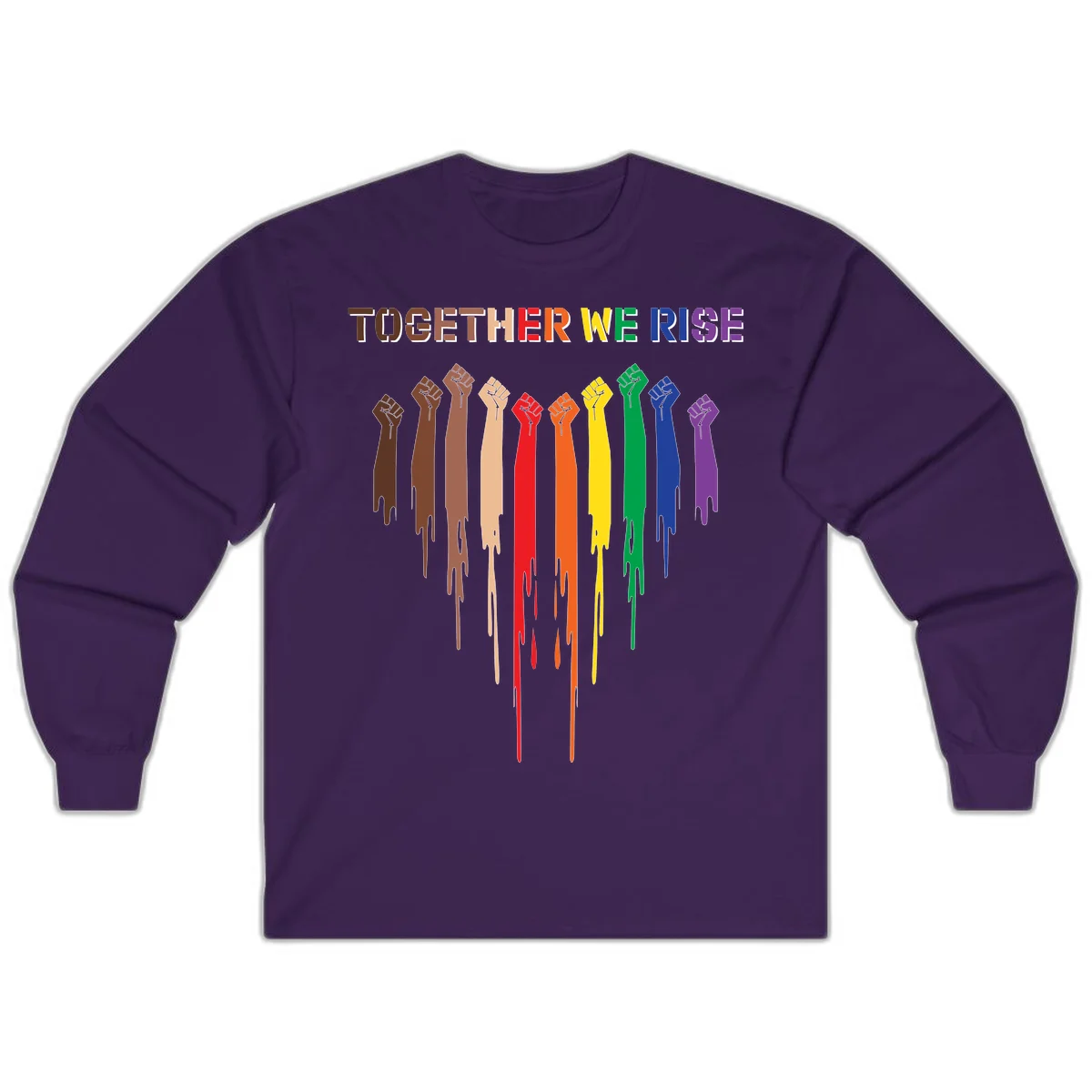 Ten raised fists in rainbow colors from brown to purple with dripping paint effect and 'Together We Rise' text above, symbolizing unity and diversity in Purple