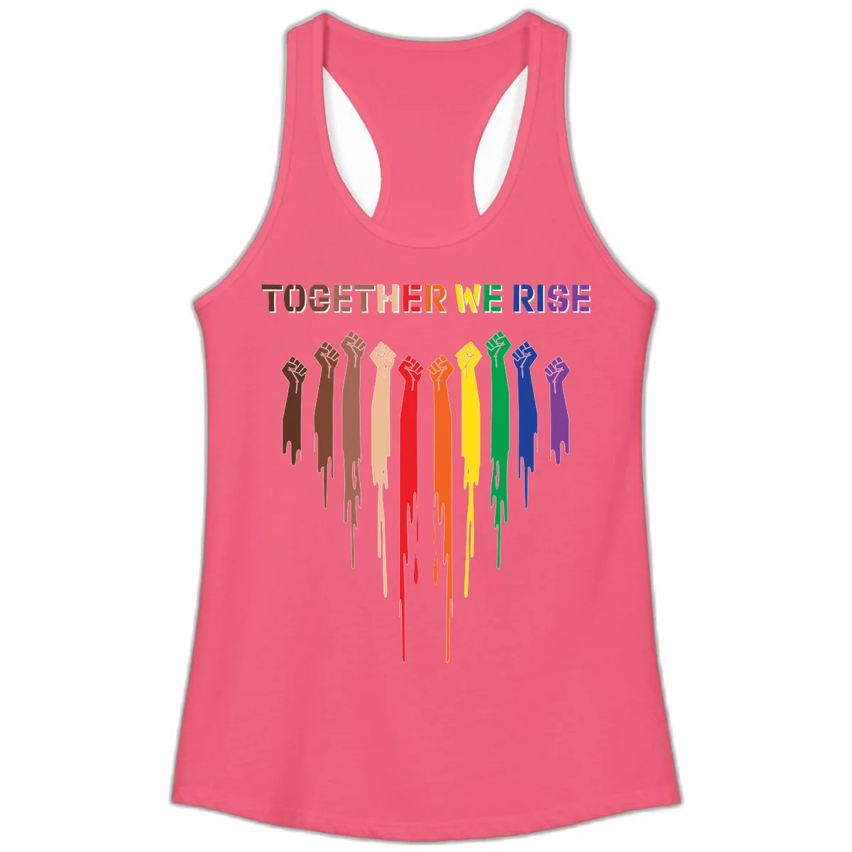 Ten raised fists in rainbow colors from brown to purple with dripping paint effect and 'Together We Rise' text above, symbolizing unity and diversity in Hot Pink