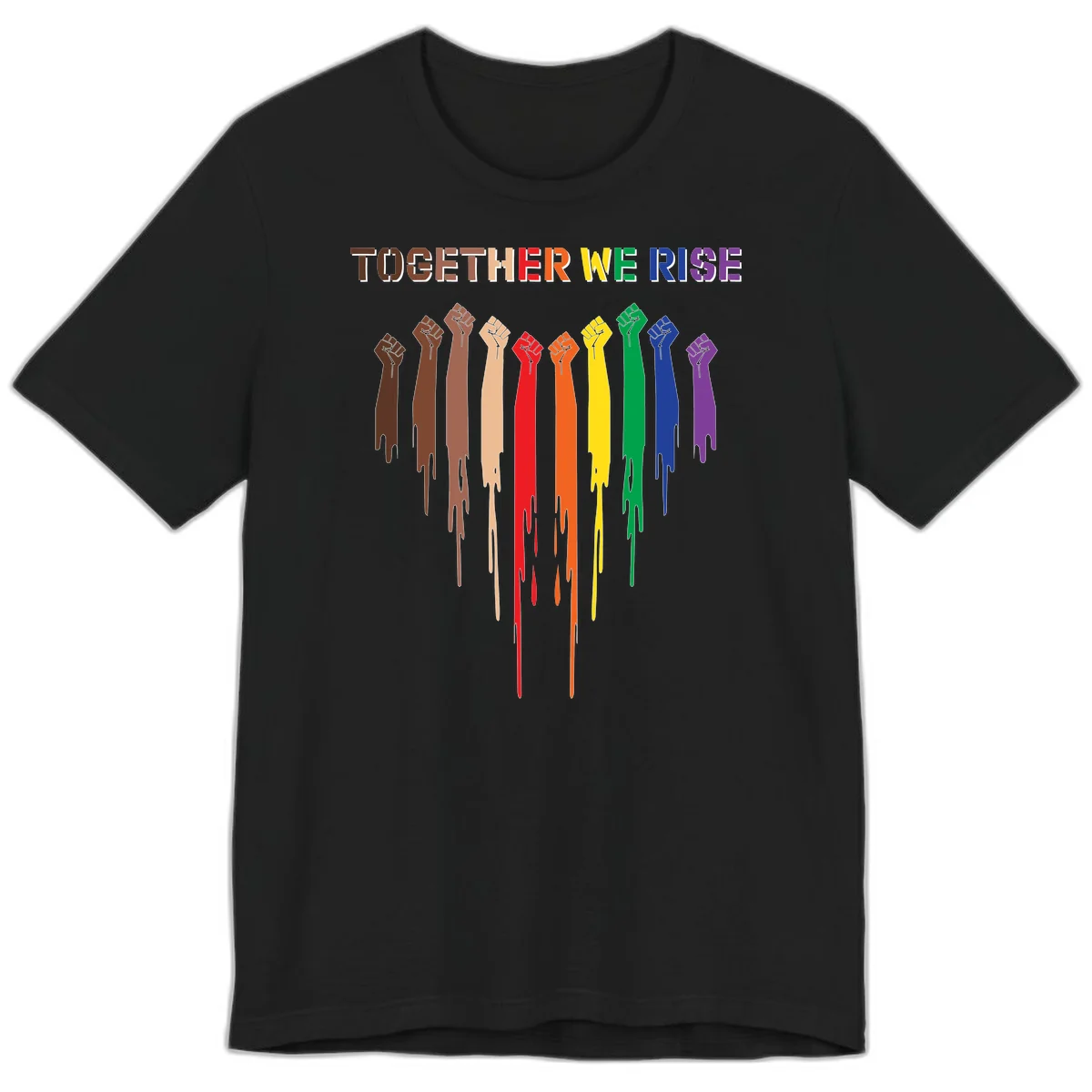 Ten raised fists in rainbow colors from brown to purple with dripping paint effect and 'Together We Rise' text above, symbolizing unity and diversity in Black
