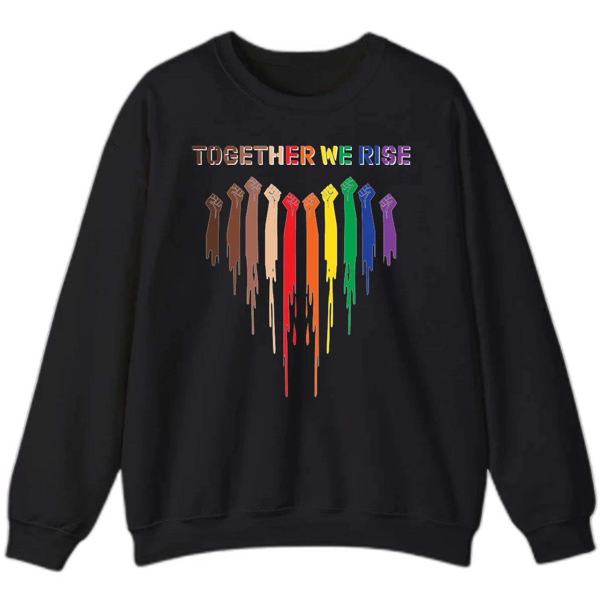 Ten raised fists in rainbow colors from brown to purple with dripping paint effect and 'Together We Rise' text above, symbolizing unity and diversity in Black