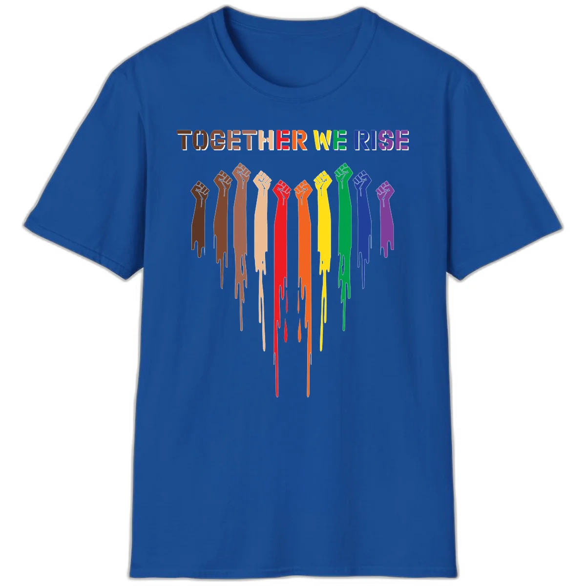 Ten raised fists in rainbow colors from brown to purple with dripping paint effect and 'Together We Rise' text above, symbolizing unity and diversity in Royal