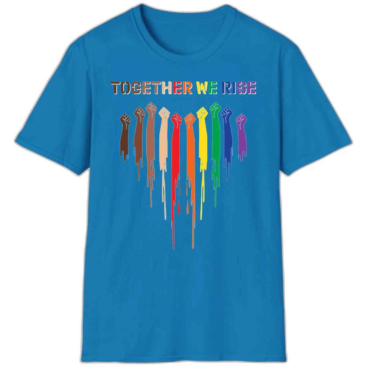 Ten raised fists in rainbow colors from brown to purple with dripping paint effect and 'Together We Rise' text above, symbolizing unity and diversity in Sapphire