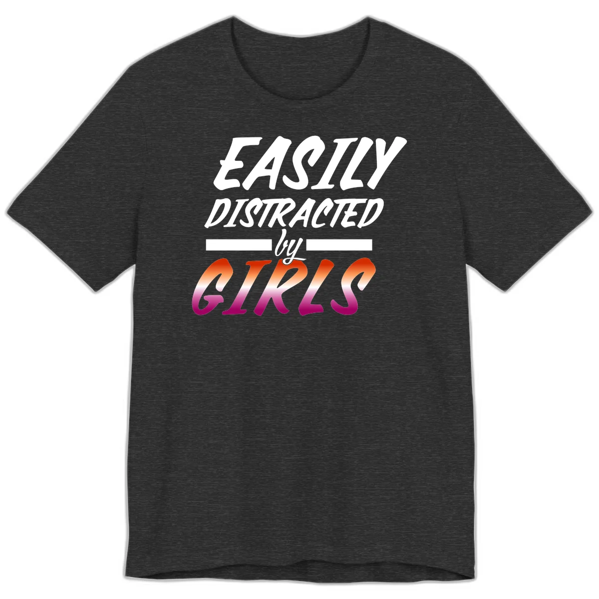 White and gradient red-to-pink text design reading 'Easily Distracted by GIKS' on gray background in Dark Grey Heather