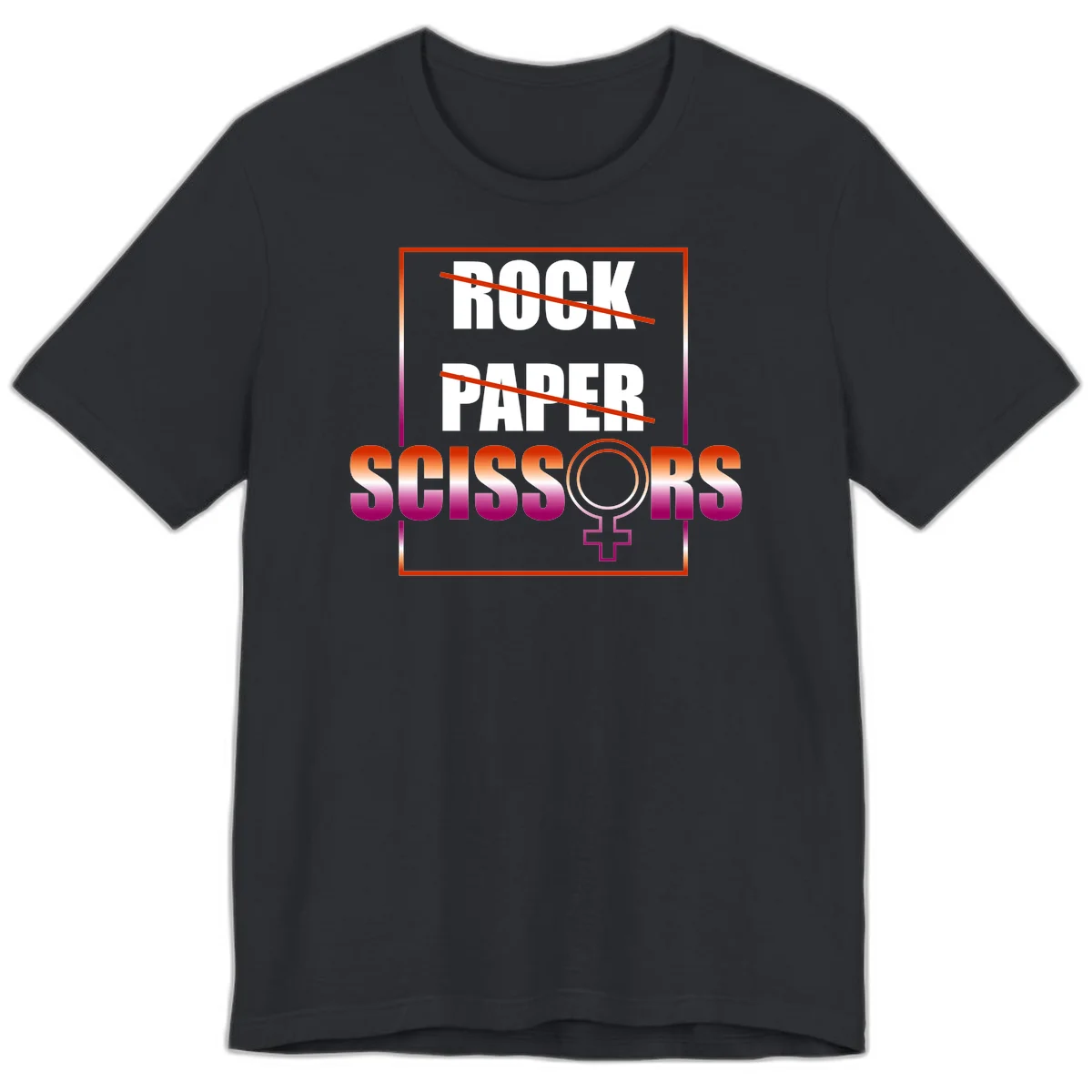 Rock paper scissors pride design with strikethrough lines, female symbol, and gradient text in orange to magenta colors in Vintage Black