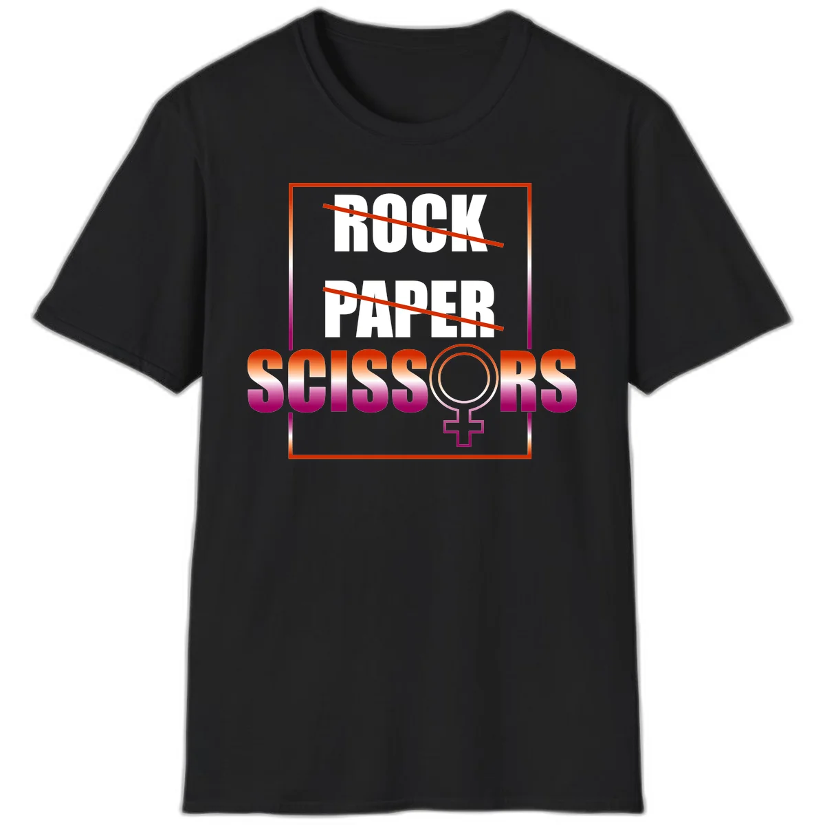 Rock paper scissors pride design with strikethrough lines, female symbol, and gradient text in orange to magenta colors in Black