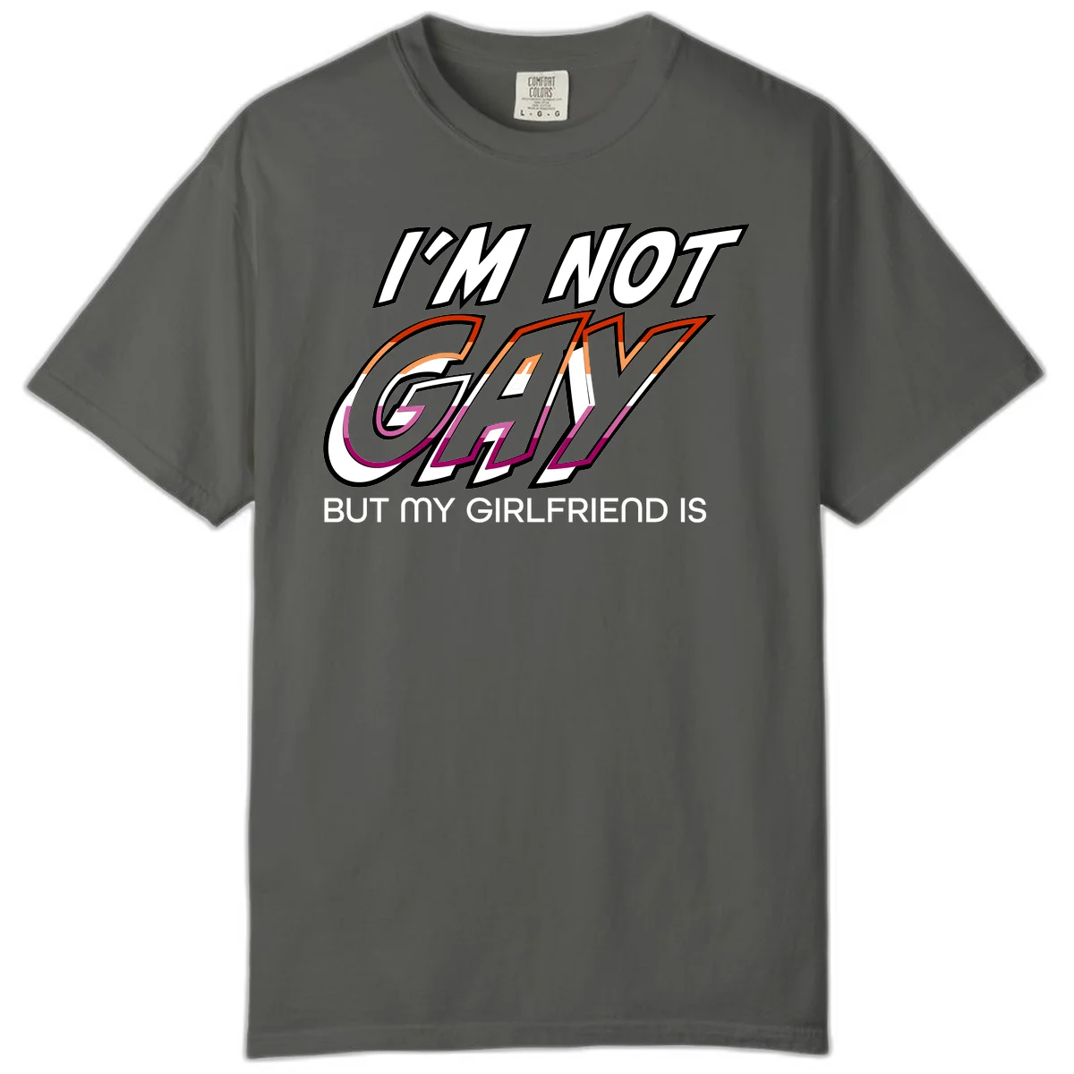 Bold typography design reading 'I'm not gay but my girlfriend is' in orange and magenta layered 3D letters in Pepper