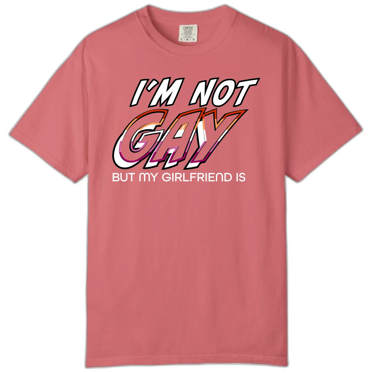 Bold typography design reading 'I'm not gay but my girlfriend is' in orange and magenta layered 3D letters in Watermelon