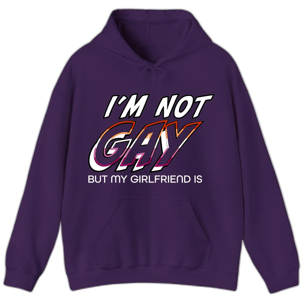 Bold typography design reading 'I'm not gay but my girlfriend is' in orange and magenta layered 3D letters in Purple
