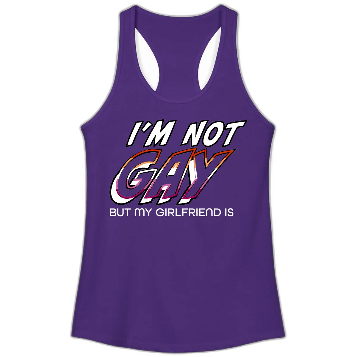 Bold typography design reading 'I'm not gay but my girlfriend is' in orange and magenta layered 3D letters in Solid Purple Rush