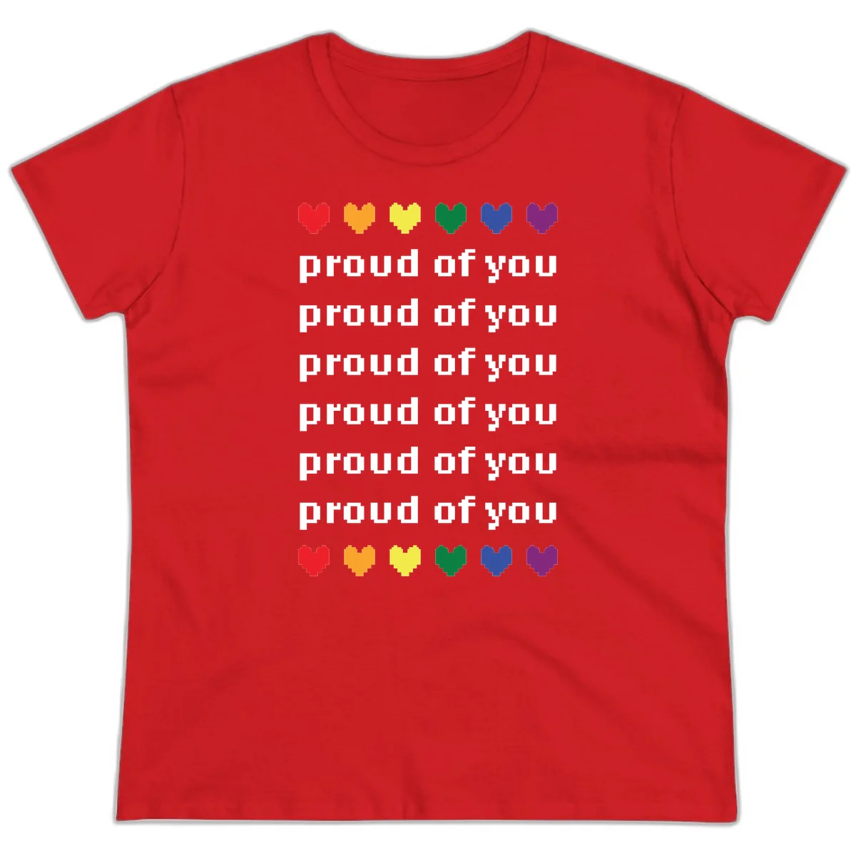 Pixelated rainbow hearts in pride flag colors with repeated 'proud of you' text on gray background in Red
