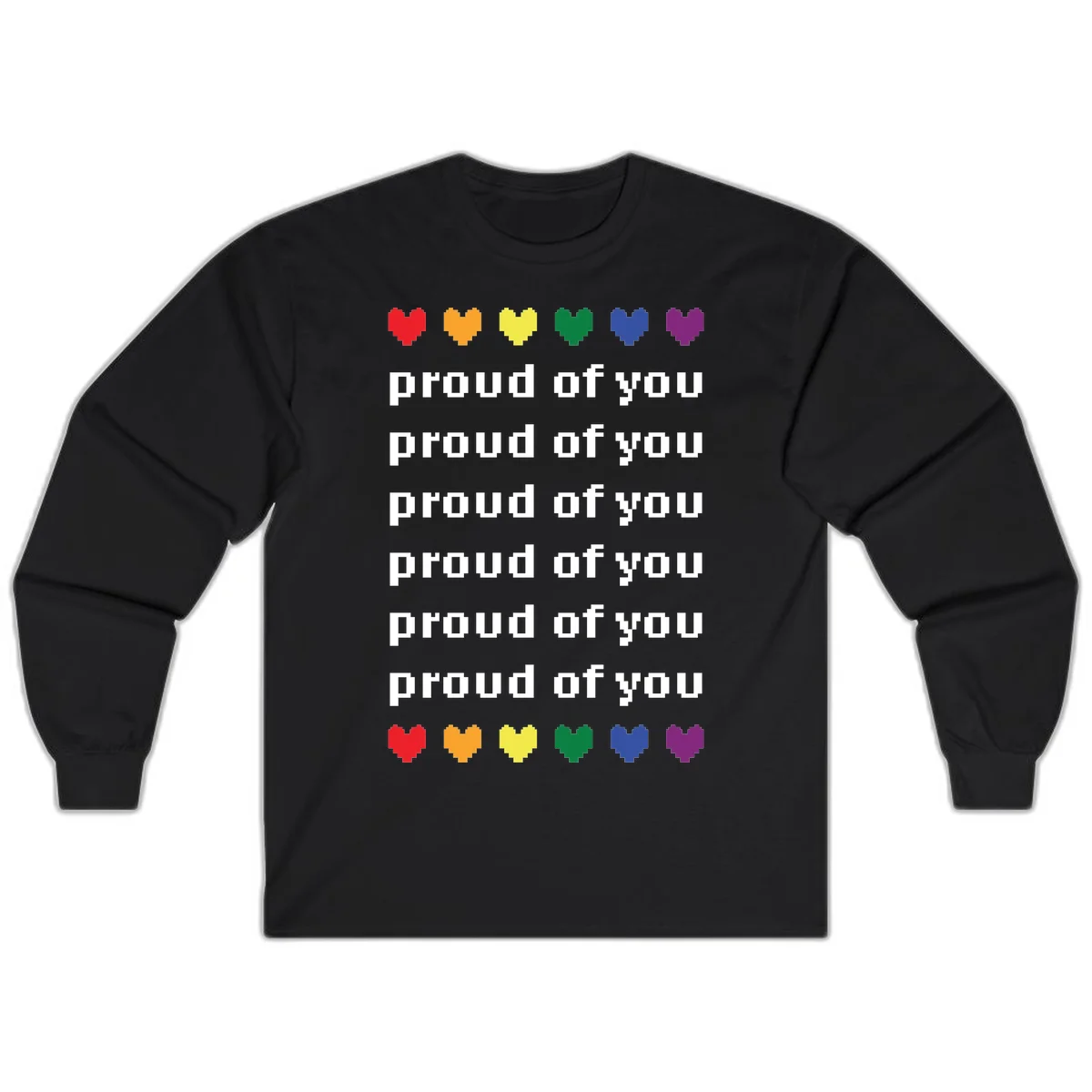 Pixelated rainbow hearts in pride flag colors with repeated 'proud of you' text on gray background in Black