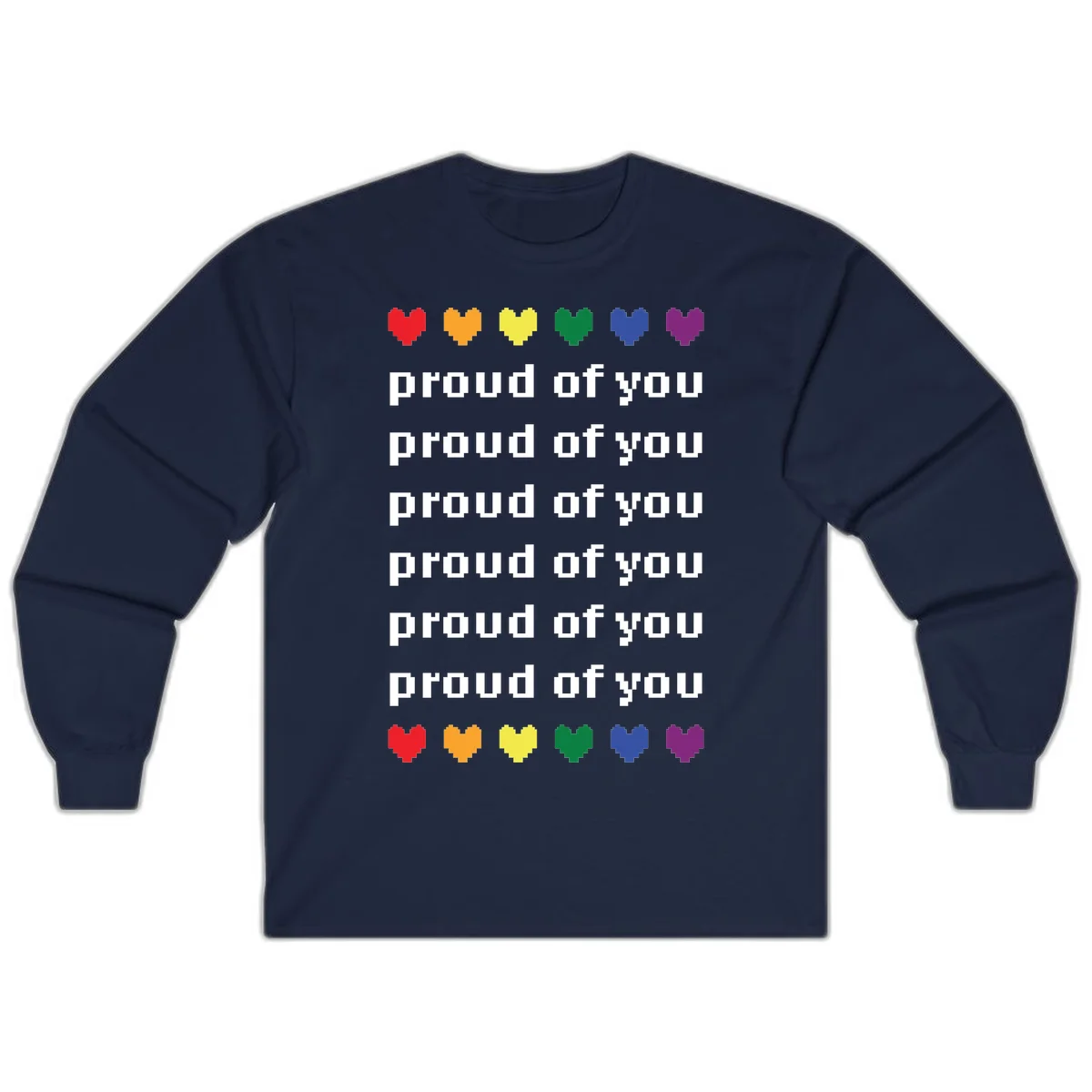 Pixelated rainbow hearts in pride flag colors with repeated 'proud of you' text on gray background in Navy