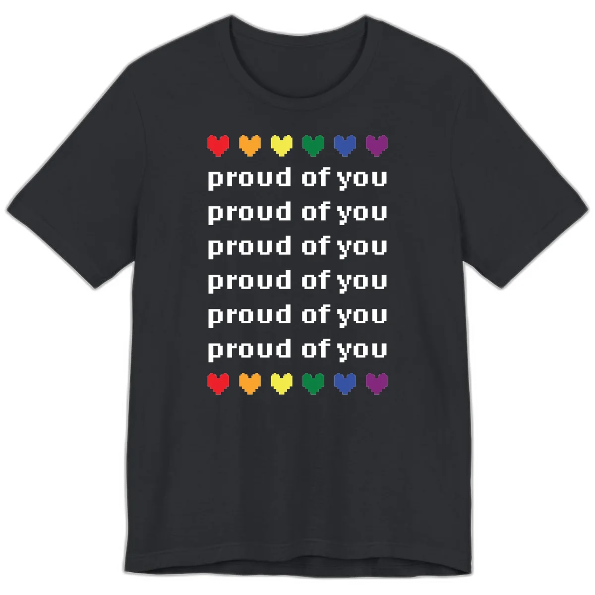 Pixelated rainbow hearts in pride flag colors with repeated 'proud of you' text on gray background in Vintage Black