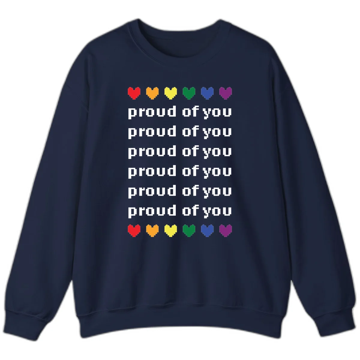 Pixelated rainbow hearts in pride flag colors with repeated 'proud of you' text on gray background in Navy