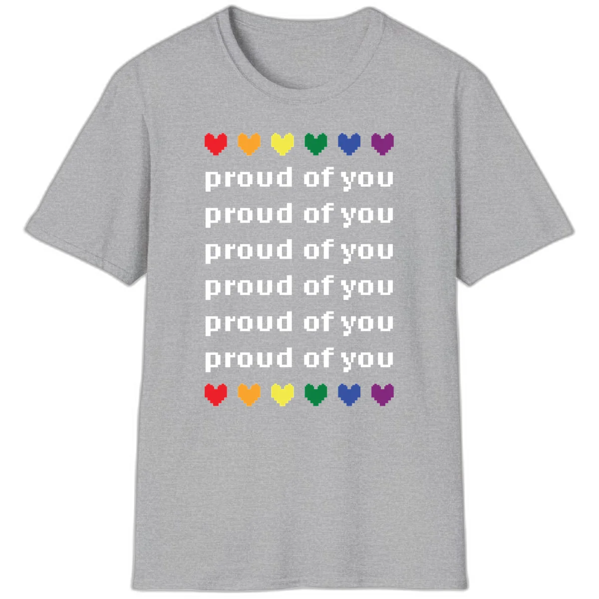 Pixelated rainbow hearts in pride flag colors with repeated 'proud of you' text on gray background in Sport Grey