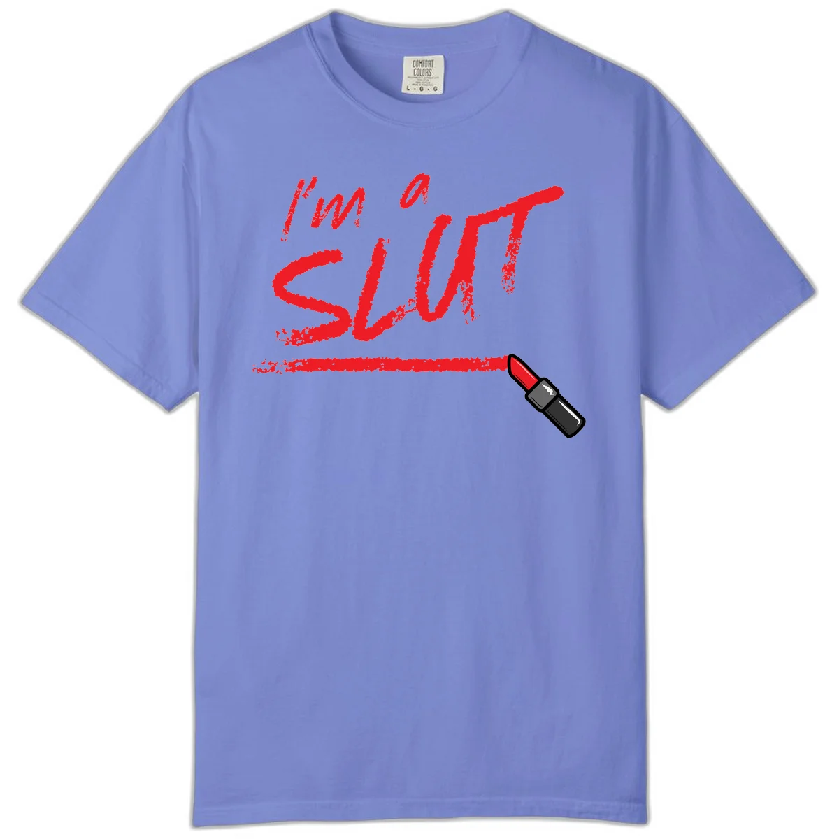 Bold red text reading 'I'm a slut' with red lipstick illustration below on gray background in Flo Blue