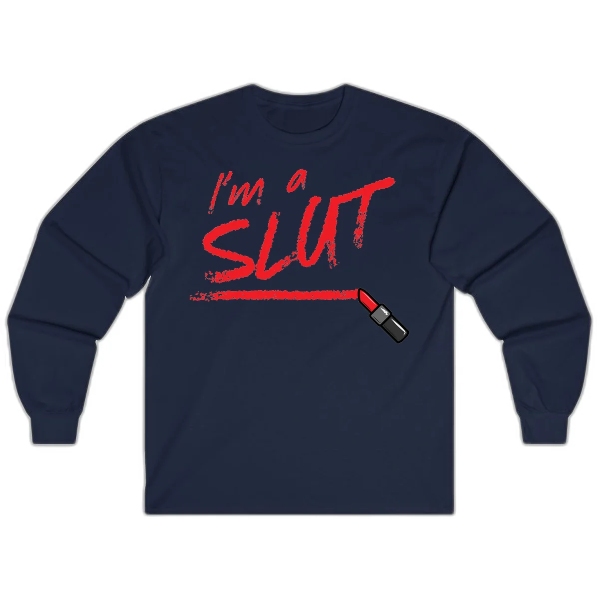 Bold red text reading 'I'm a slut' with red lipstick illustration below on gray background in Navy