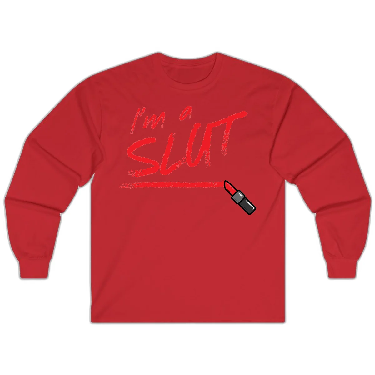 Bold red text reading 'I'm a slut' with red lipstick illustration below on gray background in Red